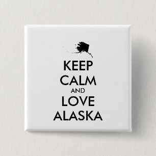 Chapa Cuadrada Personalizable MANTENGA LA CALMA Y AME A ALASKA