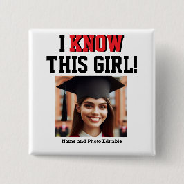 Chapa Cuadrada Personalizable Que Conozco A Este Chica Graduado