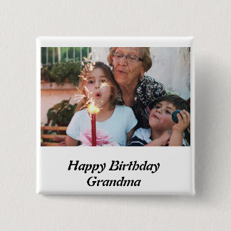 Chapa Cuadrada Personalizado Feliz cumpleaños foto de la abuela