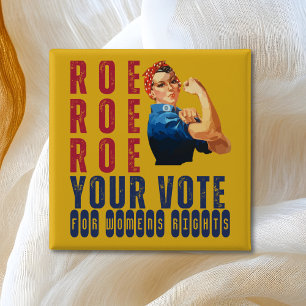 Chapa Cuadrada Personalizado Roe Roe Su Voto Elección Política