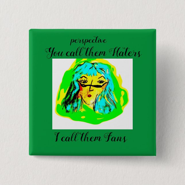 Chapa Cuadrada Perspectiva de Haters o Fans personalizado lady (Anverso)