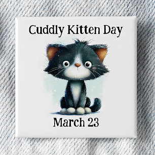 Chapa Cuadrada Pin de Cuddly Kitten Day