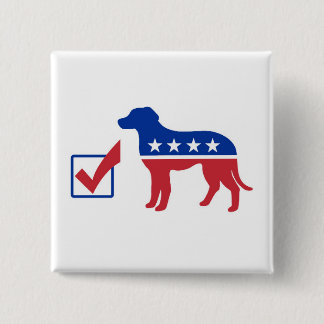 Chapa Cuadrada Pin del perro del voto