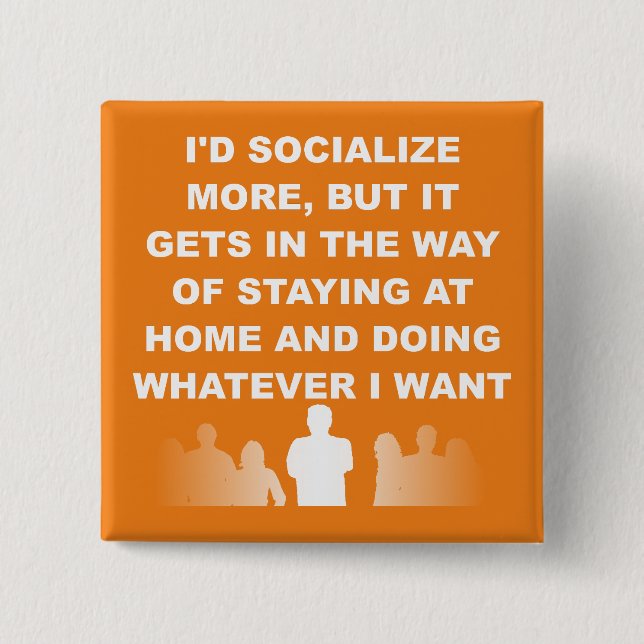 Chapa Cuadrada Pin divertido casero introvertido de la insignia (Anverso)