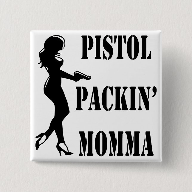Chapa Cuadrada Pistol Packin' Momma 2 (Anverso)