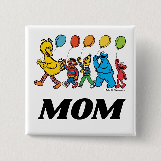 Chapa Cuadrada Plaza Sésamo | Globos de cumpleaños - Mamá (Anverso)