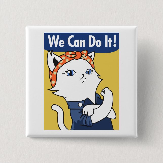 Chapa Cuadrada ¡Podemos Hacerlo! El gato blanco Rosie the Riveter (Anverso)