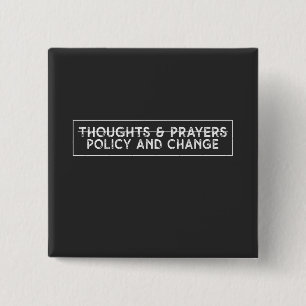 Chapa Cuadrada Política De Reflexiones Y Oraciones Y Cambio