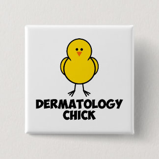 Chapa Cuadrada Polluelo de la dermatología