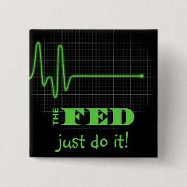 Chapa Cuadrada Poner fin a la Reserva Federal