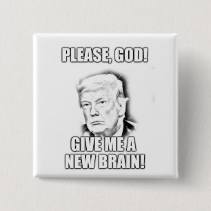 Chapa Cuadrada Por favor dios, me da un nuevo cerebro - edición