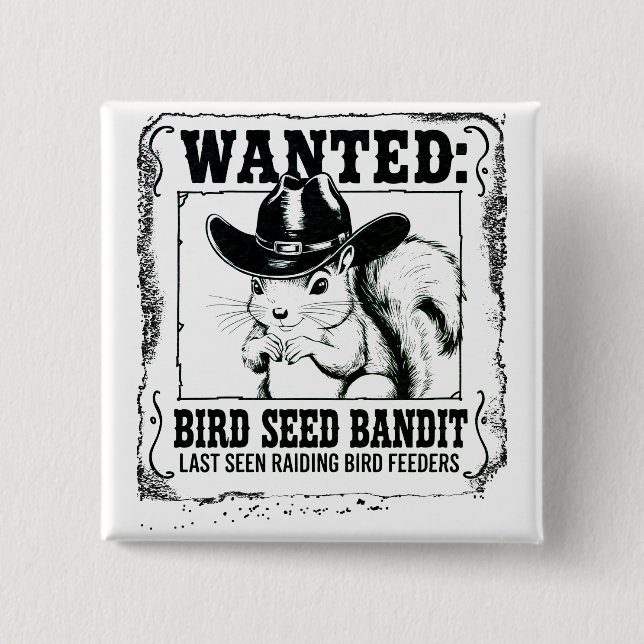 Chapa Cuadrada Póster de búsqueda de ardilla divertida | Bandido  (Anverso)