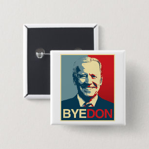 Chapa Cuadrada Poster de propaganda - BYE DON
