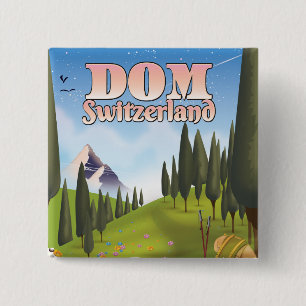 Chapa Cuadrada Póster de viaje a Dom Suiza