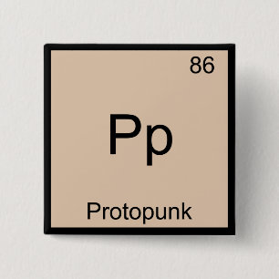 Chapa Cuadrada Pp - Proto Punk Divertido Elemento Químico Símbolo