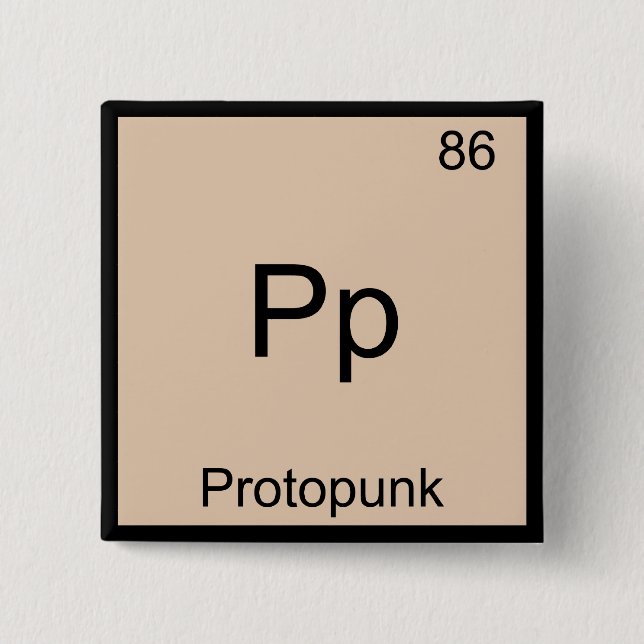 Chapa Cuadrada Pp - Proto Punk Divertido Elemento Químico Símbolo (Anverso)