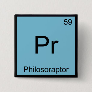 Chapa Cuadrada Pr - Philosoraptor Símbolo de Elemento de Química 
