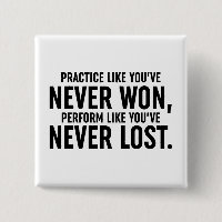 Practicar como nunca has ganado