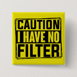 Chapa Cuadrada Precaución No Tengo Una Cita Divertida De Filtro