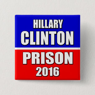 CHAPA CUADRADA "PRISIÓN 2016 DE HILLARY CLINTON "