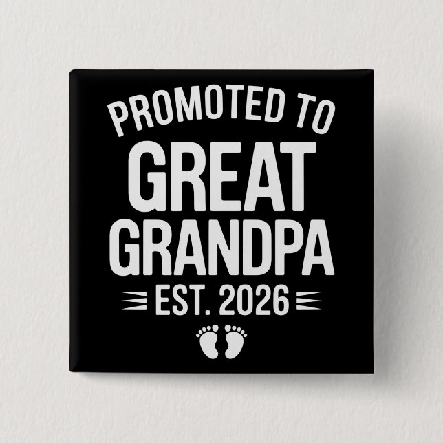 Chapa Cuadrada Promoted To Great Grandpa Est 2026 Pregnancy Baby (Anverso)