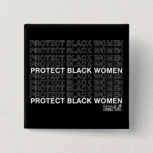 Chapa Cuadrada Proteger a las mujeres negras // Monedas y conexio