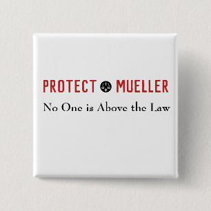 Chapa Cuadrada Proteger a Mueller Nadie está por encima del presi