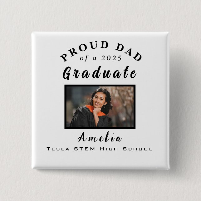 Chapa Cuadrada Proud Dad Graduation 2025 Custom Photo Gift  (Anverso)