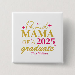 Chapa Cuadrada Proud mama of a graduate