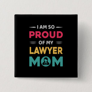 Chapa Cuadrada Proud Of My Lawyer Mom