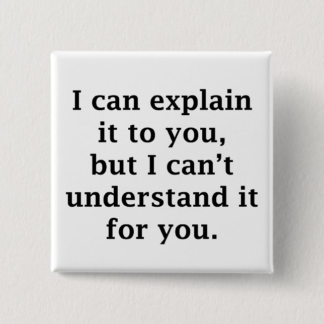 Chapa Cuadrada Puedo Explicártelo. (Anverso)