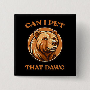 Chapa Cuadrada ¿Puedo Mascota Ese Perro Divertido Dawg Con Meme C