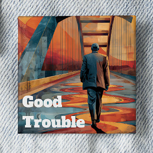 Chapa Cuadrada Puente Good Trouble John Lewis Cruzando