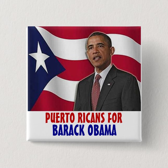 Chapa Cuadrada Puertorriqueños para Barack Obama (Anverso)