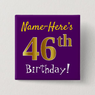 Chapa Cuadrada Purple, Faux Gold 46th Birthday, con nombre person