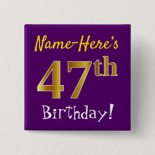 Chapa Cuadrada Purple, Faux Gold 47th Birthday, con nombre person