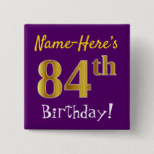 Chapa Cuadrada Purple, Faux Gold 84th Birthday, con nombre person