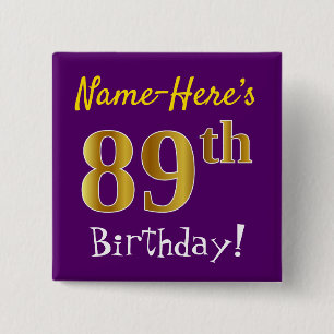 Chapa Cuadrada Purple, Faux Gold 89th Birthday, con nombre person