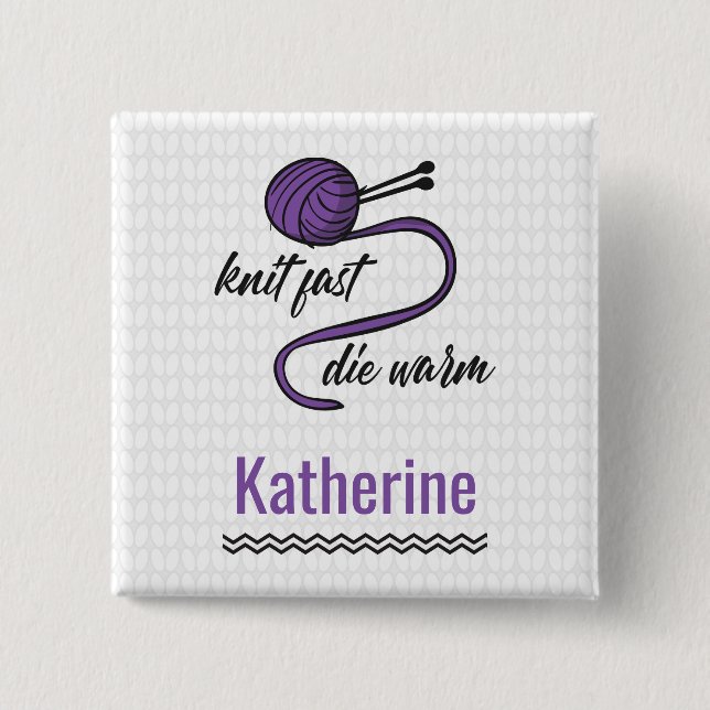 Chapa Cuadrada Púrpura Knit Fast, Muere Cálido (Anverso)