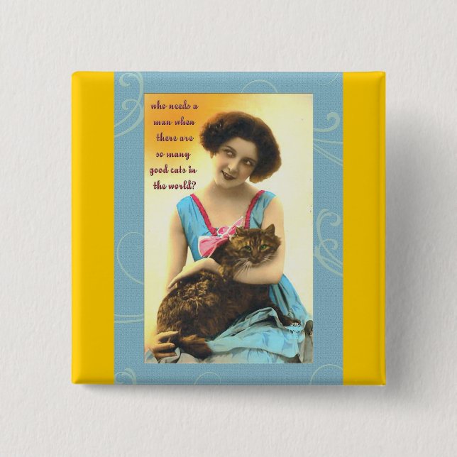 Chapa Cuadrada que necesita a un hombre tantos buenos gatos (Anverso)