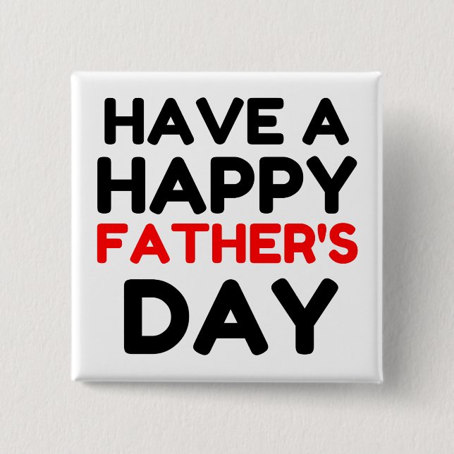 Chapa Cuadrada Que tengan un feliz día del padre (Anverso)