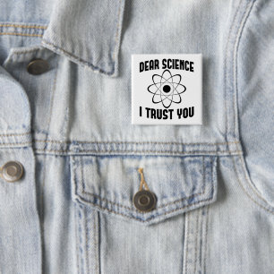 Chapa Cuadrada Querida Ciencia Confío en Ti - Divertido Profesor