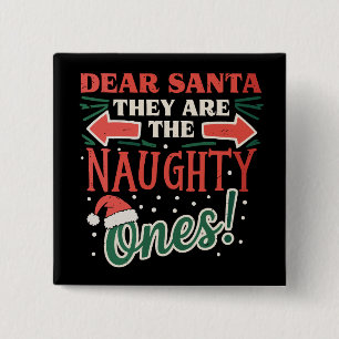 Chapa Cuadrada Querido Santa Ellos Son Los Traviesos Navidad