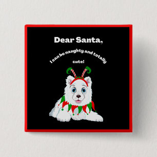 Chapa Cuadrada Querido Santa, travieso pero lindo Samoyed Elf