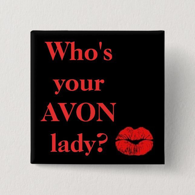 Chapa Cuadrada ¿Quién es su señora de AVON? (Anverso)