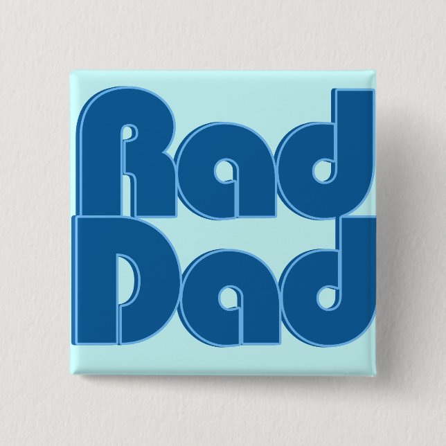 Chapa Cuadrada Rad Dad (Anverso)