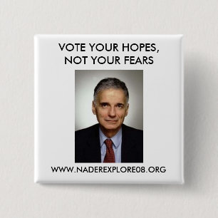 CHAPA CUADRADA RALPH NADER 08
