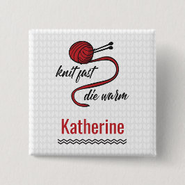 Chapa Cuadrada Rápido de los Cuñados Rojos, Muere Cálido