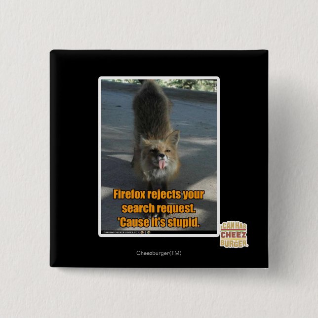 Chapa Cuadrada Rechazos de Firefox (Anverso)