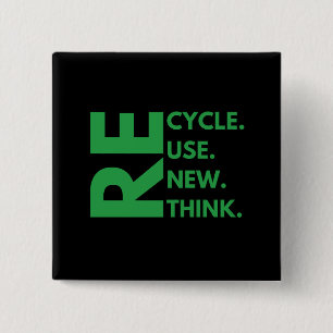 Chapa Cuadrada Recicla Reutiliza Renueva Repensa Día de la Tierra